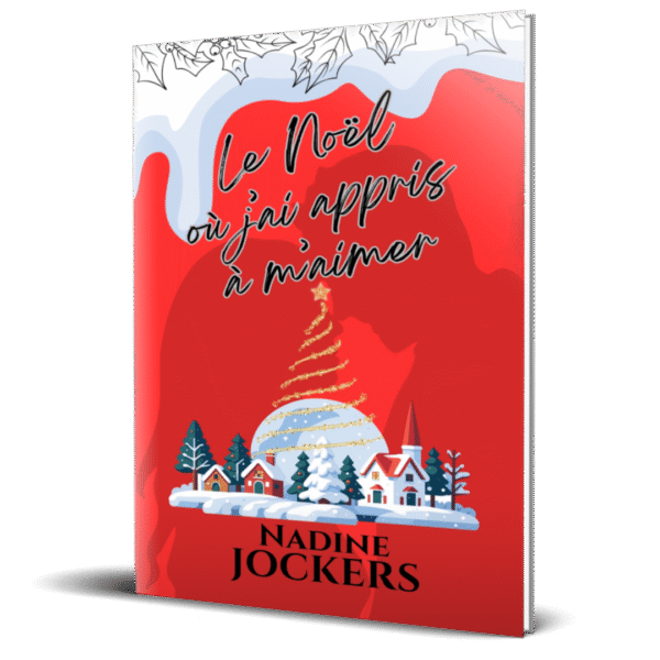 Le Noël où j'ai appris à m'aimer - version Relié